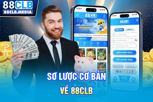 Sơ lược cơ bản về 88CLB